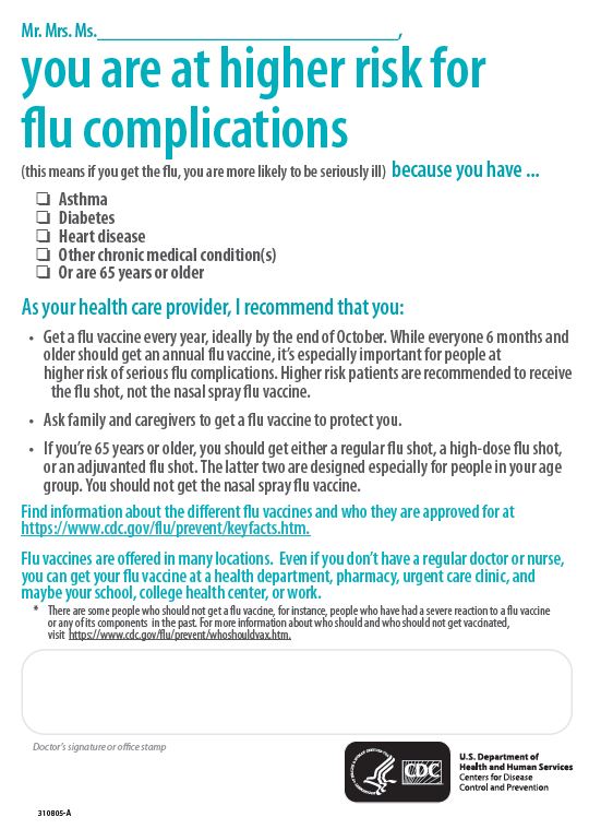 You are at higher risk for flu complications