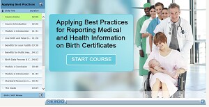 Applying Best Practices for Reporting Medical and Health Information on Birth Certificates
