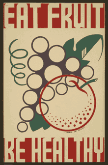 Poster of stylized fruit illustration. Text reads "Eat Fruit, Be Healthy"