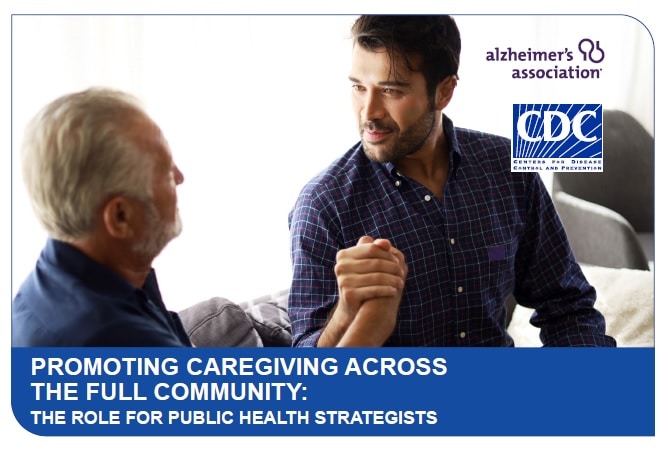 Promoting Caregiving Across the Full Community: The Role for Public Health Strategists