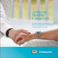 Assuring Healthy Caregivers, A Public Health Approach to Translating Research into Practice: The RE-AIM Framework