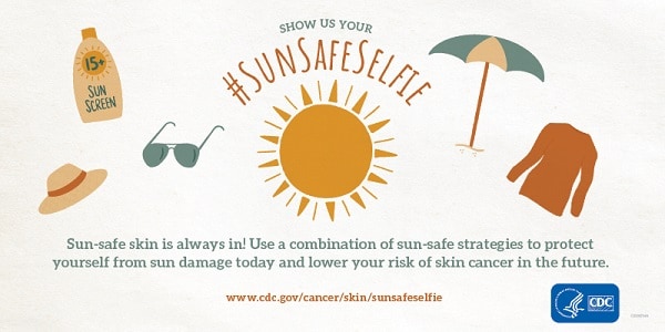 Sun-safe skin is always in! Use a combination of sun-safe strategies to protect yourself from sun damage today and lower your risk of skin cancer in the future.