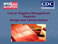 First slide in Cancer Registry Management Reports presentation