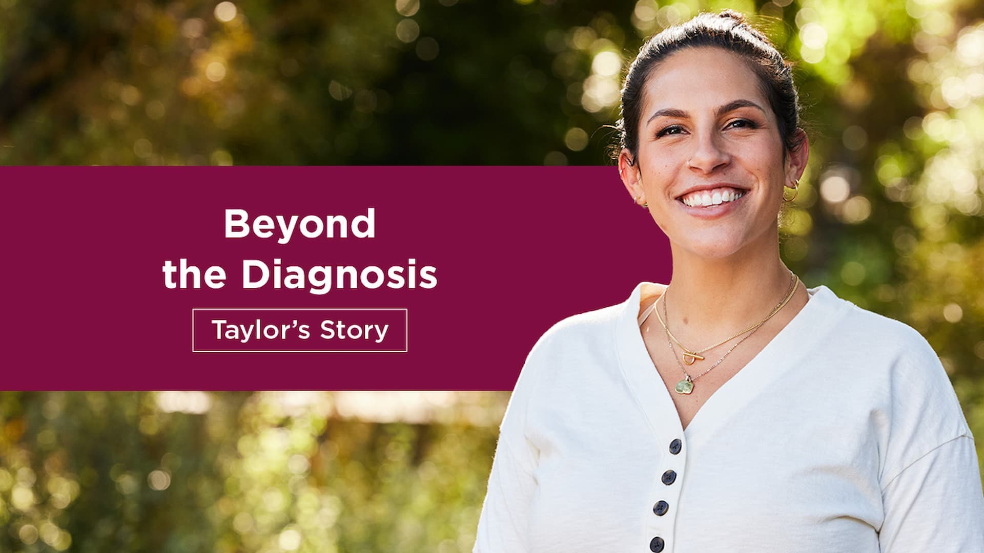 Beyond the Diagnosis: Taylor’s Story. Photo of Taylor