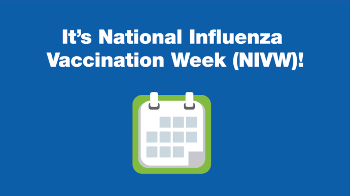 It's National Influenza Vaccination Week (NIVW)! Did you know that flu season can begin as early as October, it usually peaks between December and February, and it can last as late as May? As long as flu virsuses are spreading, it's not too late to get a flu vaccine to protect yourself and your loved ones through fall, winter and into spring. #GetAFluVax