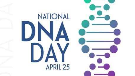 National DNA Day April 25
