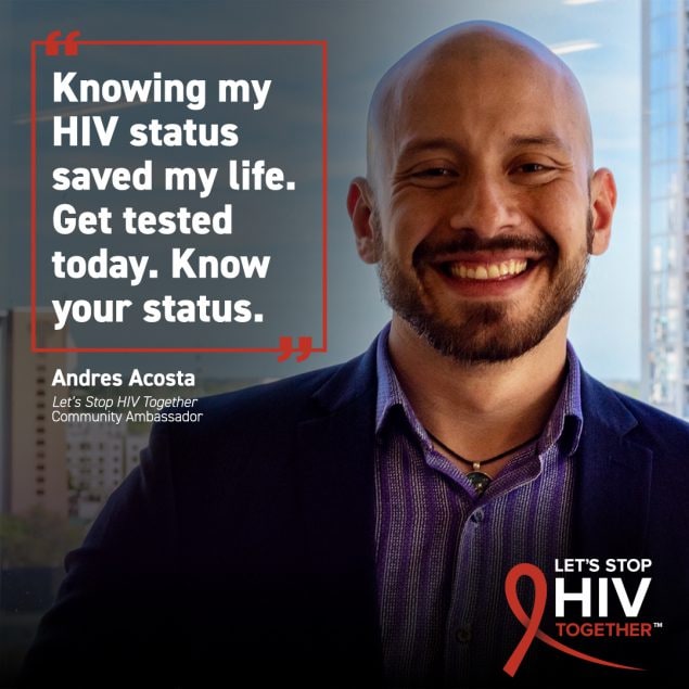 Knowing my HIV status saved my life. Get tested today. Know your status.