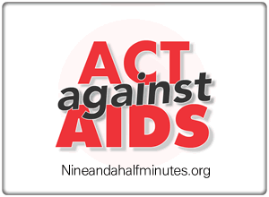 In the United States, every nine and a half minutes, someone is infected with HIV. Get the Facts. Act Against AIDS. Flash Player 9 is required.