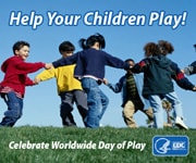 Help your children play! Celebrate Worldwide Day of Play.