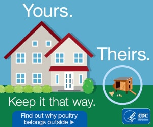 Yours. Theirs. Keep it that way. Find out why poultry belongs outside.