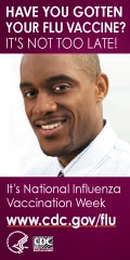 Have you gotten your flu vaccine? It's not too late! It's National Influenza Vaccination Week. 