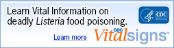 Learn Vital Information on deadly Listeria food poisoning. Learn more. CDC Vital Signs www.cdc.gov/VitalSigns