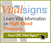 CDC Vital Signs Learn Vital Information on High Blood Pressure. Read CDC Vital Signs.