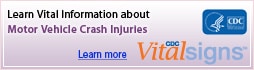 Learn Vital Information about Motor Vehicle Crash Injuries.