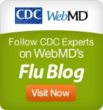 Follow CDC Experts on WebMD's Flu Blog – Visit Now