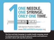 One needle, One syringe, Only one time