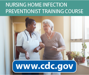Access the Nursing Home Infection Preventionist Training Course