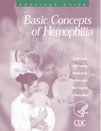 Basic Concepts of Hemophilia: Provider Guide