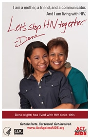 Let’s Stop HIV Together. Dena. Photo of Dena and her daughter, with Dena’s arms around her daughter. Both are smiling.