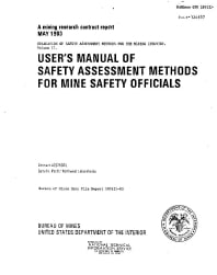 Image of publication Evaluation of Safety Assessment Methods for the Mining Industry. Volume II: User's Manual of Safety Assessment Methods for Mine Safety Officials