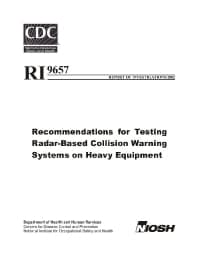 Image of publication Recommendations for Testing Radar-Based Collision Warning Systems on Heavy Equipment