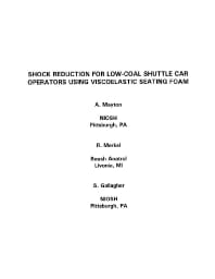 Image of publication Shock Reduction for Low-Coal Shuttle Car Operators Using Viscoelastic Seating Foam