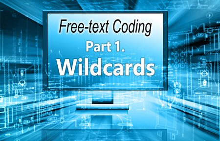 Free-text Coding Part 1. Wildcards
