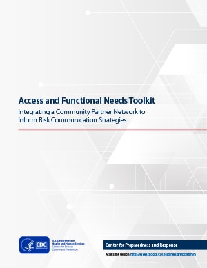 Access and Functional Needs Toolkit: Integrating a Community Partner Network to Inform Risk Communication Strategies