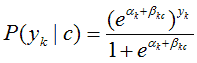 This equation reads the probability of yk conditional on c equals e to the power ( αk plus βkc ) to the power yk all over 1 plus e to the power ( αk plus βkc ), where k varies from 1 to 5 and c varies from 1 to 3.