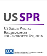 United States Selected Practice Recommendations for Contraceptive Use