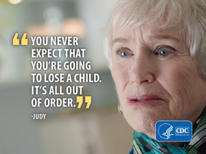 %26#37;22You never expect that you're going to lose a child. It's all out of order." - Judy