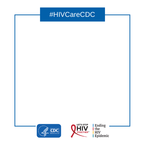 #HIVCareCDC frame