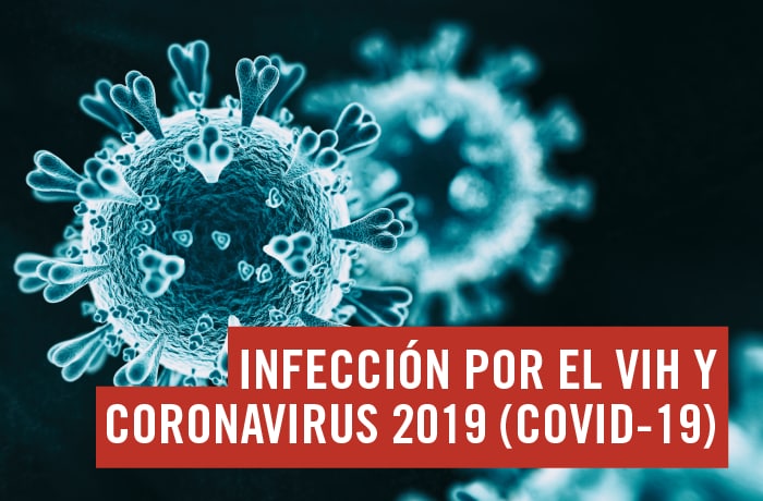 Infección por el VIH y coronavirus 2019 (COVID-19)