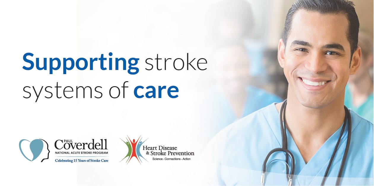 Supporting stroke systems of care.