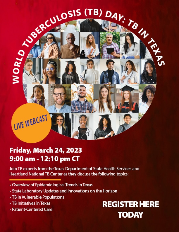 World TB Day: TB in Texas, Friday, March 24, 2023, 9am to 12:10pm