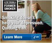 A Tip from a Former Smoker: Smoking doesn't help your depression. Quitting can.