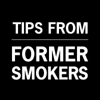 Cigarette Smoking in the United States - Tips From Former Smokers