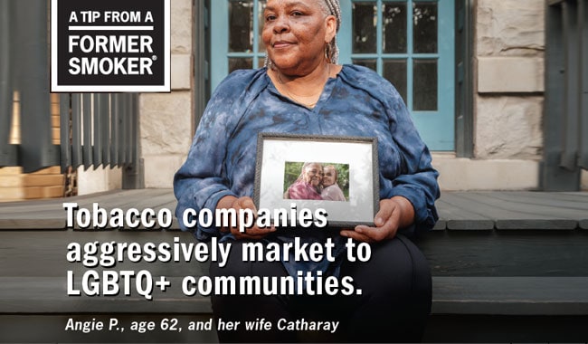 Angie P., age 62, and her wife Catharay - Tobacco companies aggressively market to LGBTQ+ communities.