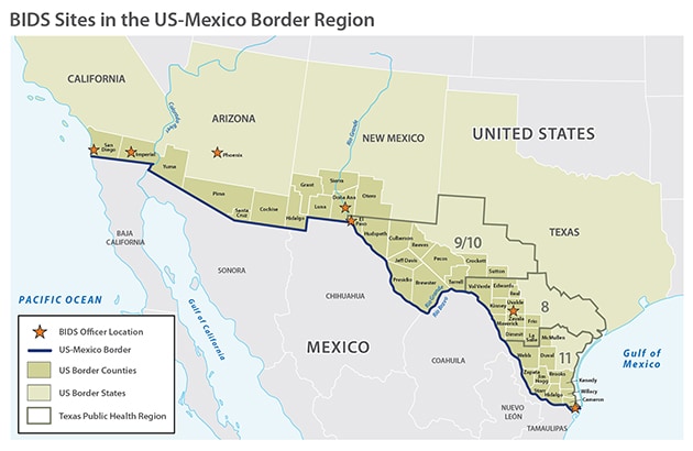 In the map of the southern US and northern Mexico region, the US border states (from west to east) of California, Arizona, New Mexico, and Texas are highlighted and the Texas Public Health Regions 9/10, 8 and 11 are outlined. US border counties are emphasized on the map. Border counties (from west to southeast) in California include San Diego and Imperial; Arizona border counties are Yuma, Pima, Santa Cruz and Cochise; New Mexico border counties include Hidalgo, Grant, Luna, Sierra, Doña Ana and Otero; Texas Public Health Region 9/10 includes the border counties of El Paso, Hudspeth, Culberson, Jeff Davis, Reeves, Presidio, Pecos, Brewster, Terrell, Crockett and Sutton; Texas Public Health Region 8 includes border counties of Val Verde, Edwards, Kinney, Maverick, Real, Uvalde, Zavala, Dimmit, Frio, and La Salle; and Texas Public Health Region 11 include Webb, Zapata, Jim Hogg, Starr, McMullen, Duval, Brooks, Hidalgo, Kenedy, Willacy, and Cameron. A star symbol indicates the cities in which BIDS program officers are located (San Diego, CA; Imperial, CA; Phoenix, AZ; Las Cruces, NM; El Paso, TX; Uvalde, TX; and Harlingen, TX).