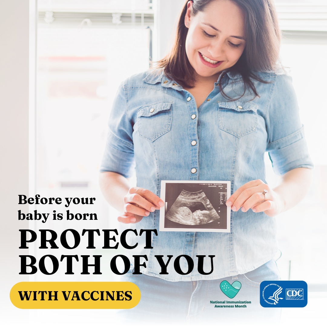 Before you welcome your bundle of joy protect yourself and your baby with vaccines.