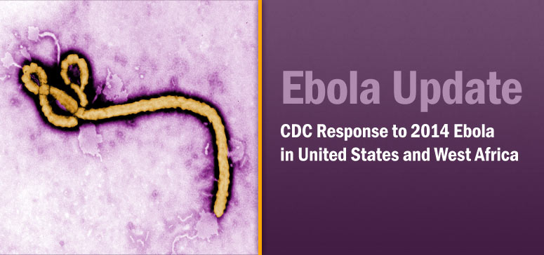 CDC and Texas Health Department Confirm First Ebola Case Diagnosed in the U.S.