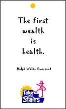 Take the Stairs Message: The first wealth is health 