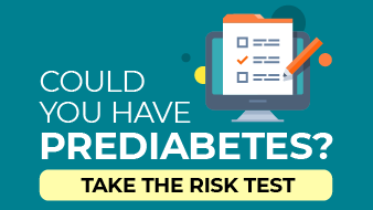 Could you have prediabetes - take the risk test