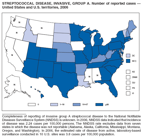 STREPTOCOCCAL DISEASE, INVASIVE, GROUP A. Number of reported cases �
United States and U.S. territories, 2006