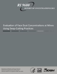 Image of publication Evaluation of Face Dust Concentrations at Mines Using Deep-Cutting Practices