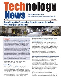 First page of Technology News 563 � Hazard Recognition Training Tool Allows Mineworkers to Perform Virtual Workplace Examination