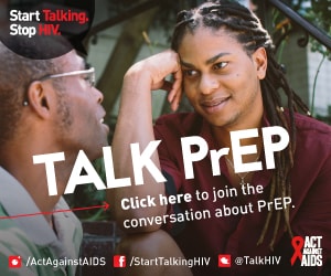 Start Talking. Stop HIV. Talk PrEP Click here to join the conversation about prep. Act Against AIDS. Instagram/Act Against AIDS,�Facebook/StartTalkingHIV, Twitter @TalkHIV