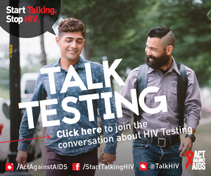 Start Talking. Stop HIV. Talk PrEP Click here to join the conversation about HIV Testing. Act Against AIDS. Instagram/Act Against AIDS, Facebook/StartTalkingHIV, Twitter @TalkHIV