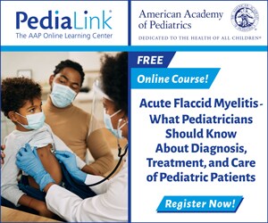Fee online course from the American Academy of Pediatrics: What Pediatricians should know about Acute Flaccid Myelitis
