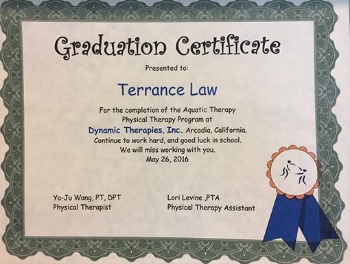 Terrance’s physical therapy certificate.